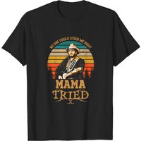 Mama Tried Country Music Graphic Merle Idol Haggar T-shirt — Mens T Shirts
