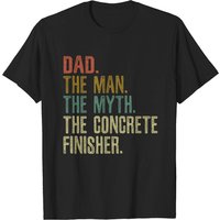 Dad and Concrete Finisher T-Shirt for Men