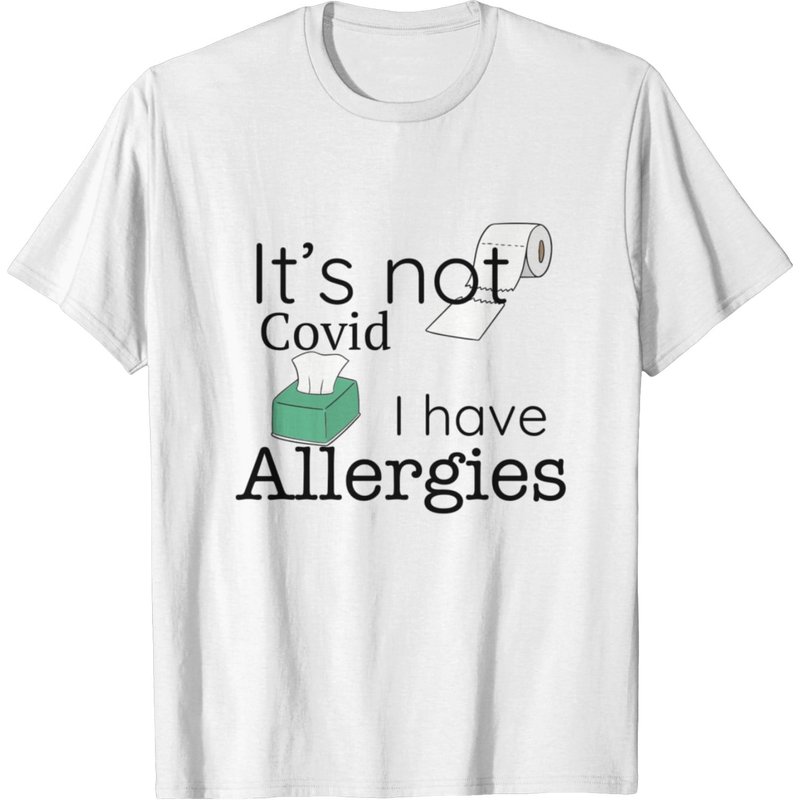 T-shirt drôle "Ce n'est pas Covid, j'ai des allergies" pour hommes — T-shirts pour hommes