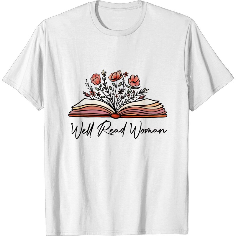 Well Read Woman Book Reader Shirt for Men — Mens T Shirts