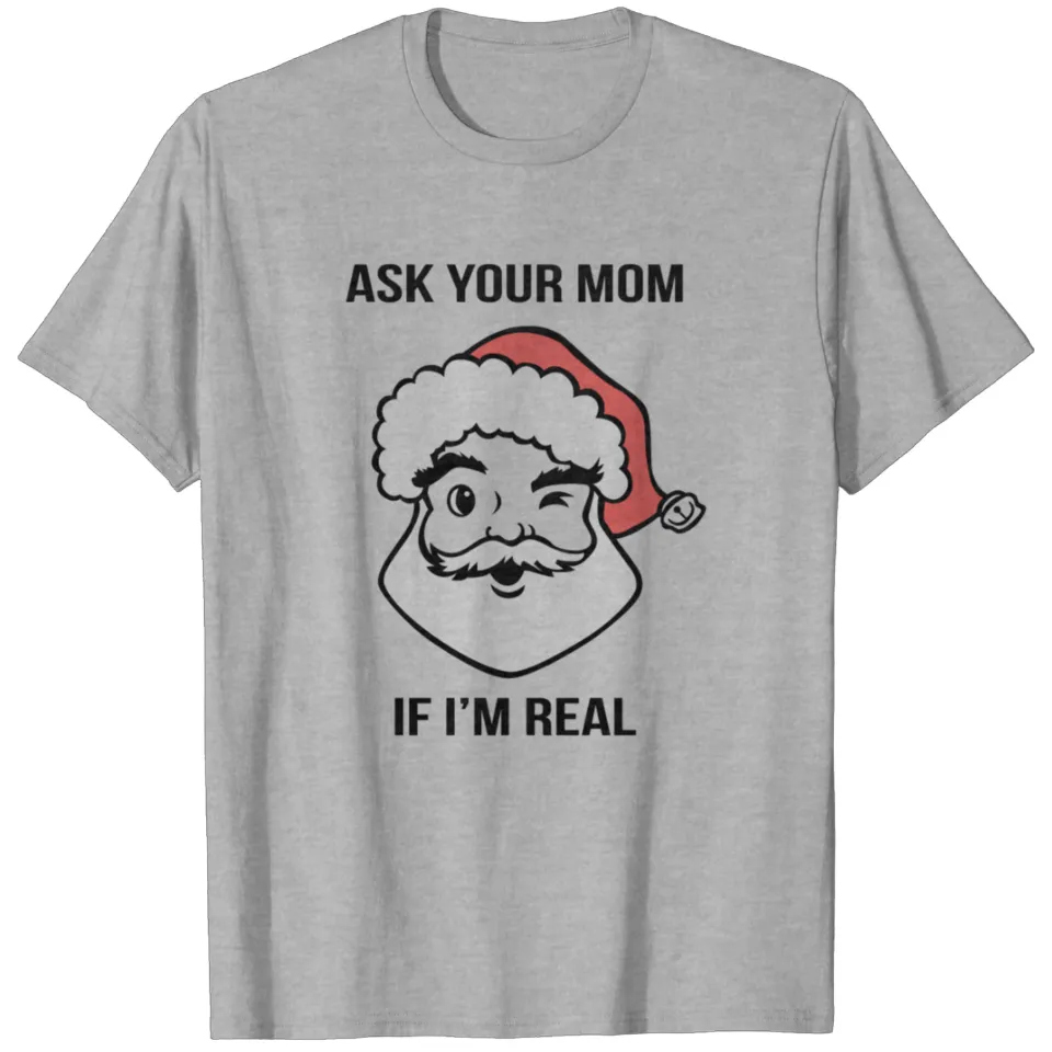 T-shirt Demandez à votre mère si je suis le vrai Père Noël — T-shirts pour hommes