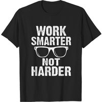 T-shirt Motivational Work Smarter Not Harder pour Hommes