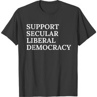 Support Secular Liberal Democracy T-shirt for Men — Mens T Shirts