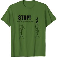 T-shirt Stop You're Under A Rest pour hommes