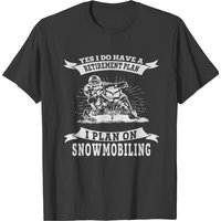 Snowmobile - J'ai un plan de retraite T-Shirt pour hommes