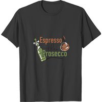 T-shirt Espresso Then Prosecco pour hommes