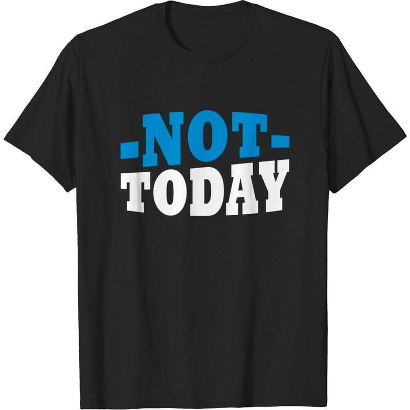 T-shirt Not Today pour hommes en noir