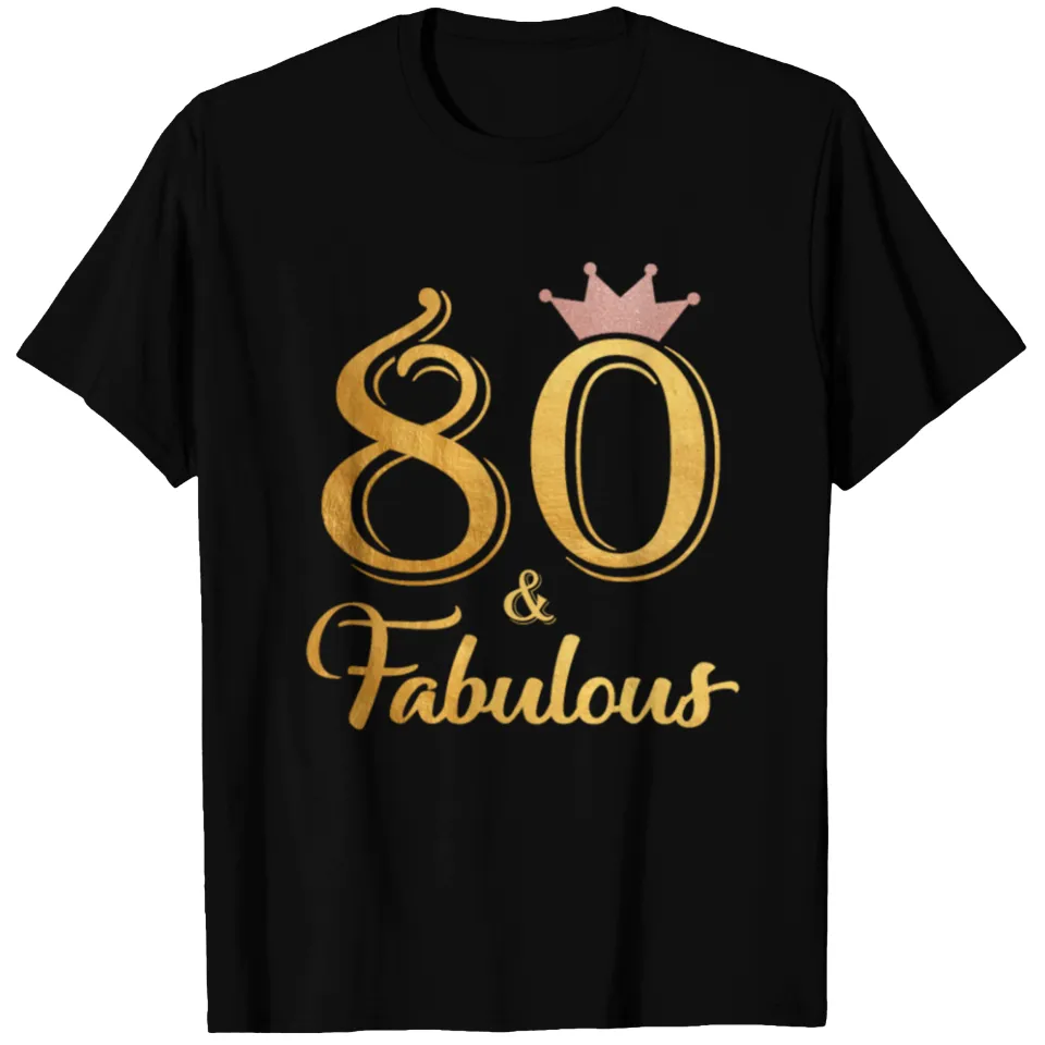 80 Fabulous Queen Men's T-Shirt for 80th Birthday Gifts — Mens T Shirts