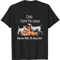 Dogs Make Me Happy Humans Make My Head Hurt T-shirt for Men — Mens T Shirts