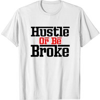T-shirt graphique Hustle Or Be Broke Money Fresh Drip pour hommes — T-shirts pour hommes