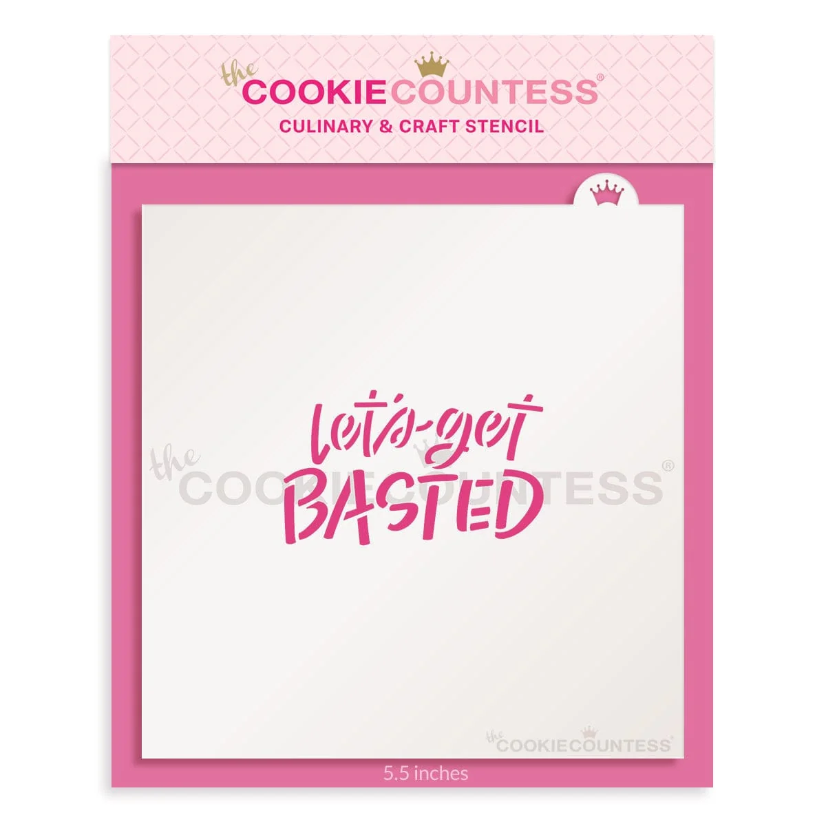 Let's get Basted Stencil by The Cookie Countess