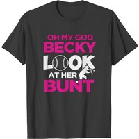 Becky Look At Her Bunt Softball T-shirt for Men