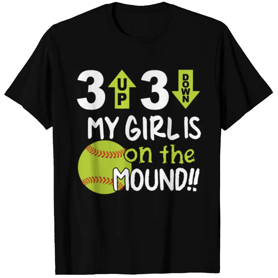 3 Up 3 Down My Girl Is On The Mound Softball T-Shirt for Men — Mens T Shirts