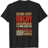 Behind Every Angry Woman Men's T-Shirt — Mens T Shirts