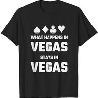 Vegas What Happens In Vegas T-Shirt for Men