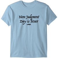 T-shirt Non Judgment Day Is Near pour hommes