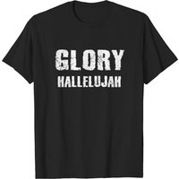 Glory Hallelujah Jesus T-Shirt for Men — Mens T Shirts