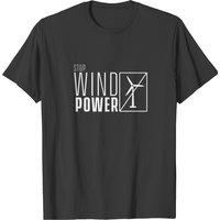 Stop Infrasound & Wind Power Against Windmill T-Shirt for Men