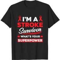 I'm A Stroke Survivor What's Your Superpower T-Shirt for Men