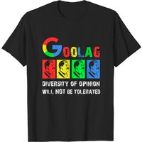 Goolag Diversity Of Opinion Will Not Be Tolerated T-shirt for Men