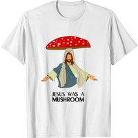 Jesus Was A Mushroom Atheist T-shirt for Men