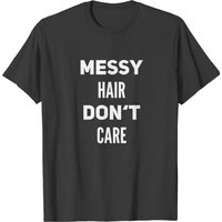 T-shirt Messy Hair