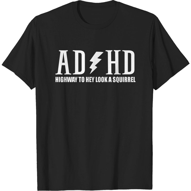 T-shirt ADHD Highway To Hey Look A Squirrel pour hommes — T-shirts pour hommes