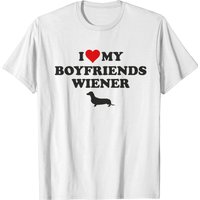 I Love My Boyfriends Wiener T-Shirt for Men