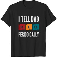 I Tell Dad Jokes Periodically T-shirt for Men