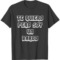 T-shirt I Love You But I'm A Bard pour hommes