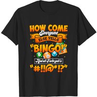 T-shirt Chance de Tout le Monde Crie Bingo Chanceux pour Hommes
