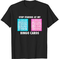 T-shirt Funny Bingo Queen Stop Staring At My Bingo Cards — T-shirts pour hommes