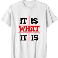 T-shirt It Is What It Is pour hommes — T-shirts pour hommes