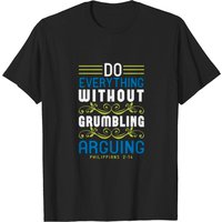 T-shirt Faites Tout Sans Gronder Ni Discuter pour Hommes