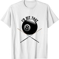 T-shirt drôle de billard "I'd Hit That" pour hommes — T-shirts pour hommes