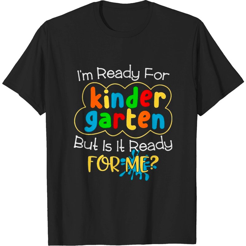 T-shirt Je suis prêt pour la maternelle mais est-ce prêt pour moi — T-shirts pour hommes