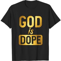 T-shirt Cadeau Chrétien God Is Dope pour Hommes
