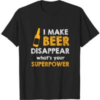 T-shirt I Make Beer Disappear What's Your Superpower pour hommes — T-shirts pour hommes