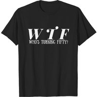 T-shirt pour hommes Who's Turning Fifty 50e anniversaire