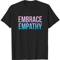 T-shirt Embrace Empathy Large Colour pour Hommes
