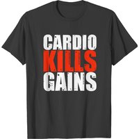 Cardio Kills Gains T-Shirt for Men