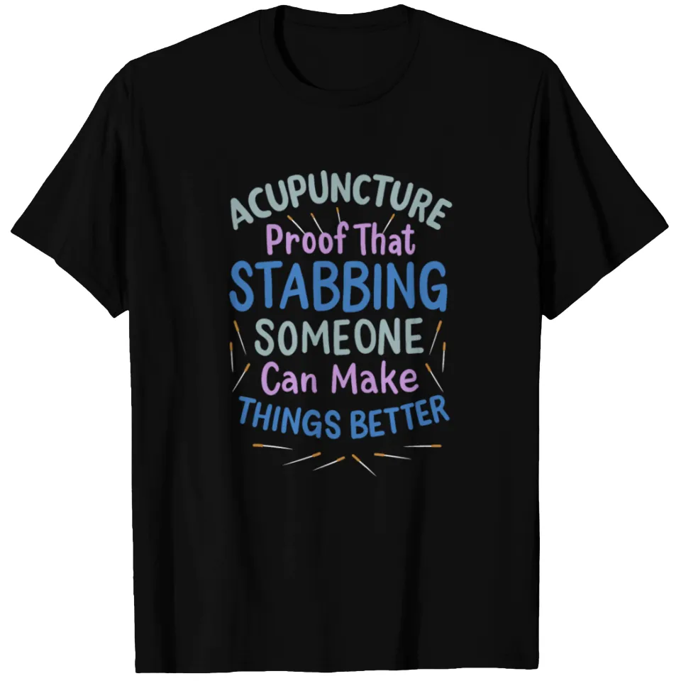 Acupuncture Acupuncturist T-Shirt for Men — Mens T Shirts
