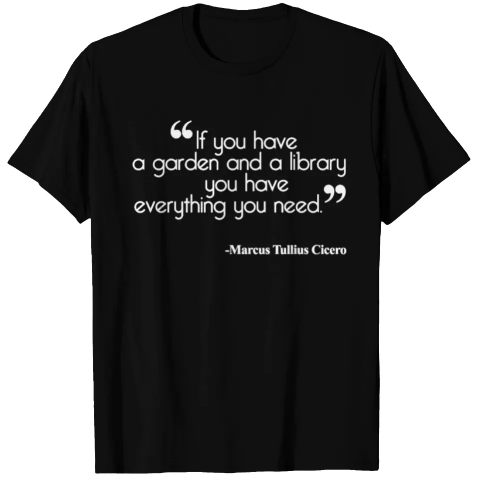 A Garden And A Library Is All You Need Cicero T-shirt for Men — Mens T Shirts