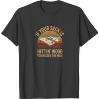 T-shirt Cornhole If Your Sack Is Hittin Wood pour hommes — T-shirts pour hommes