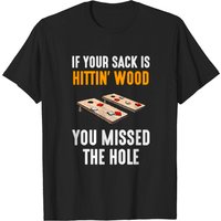 T-shirt Cornhole If Your Sack Is Hittin Wood pour Hommes — T-shirts pour hommes