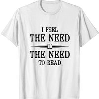 T-shirt Reading I Feel The Need To Read pour hommes
