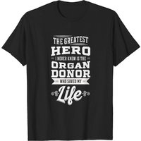 The Organ Donor Who Saved My Life Men's T-Shirt — Mens T Shirts