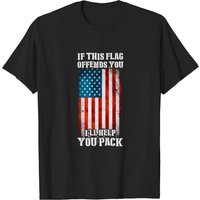 If This Flag Offends You. I'll Help You Pack! Men's T-Shirt — Mens T Shirts