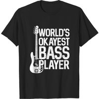 World's Okayest Bass Player T-Shirt for Men