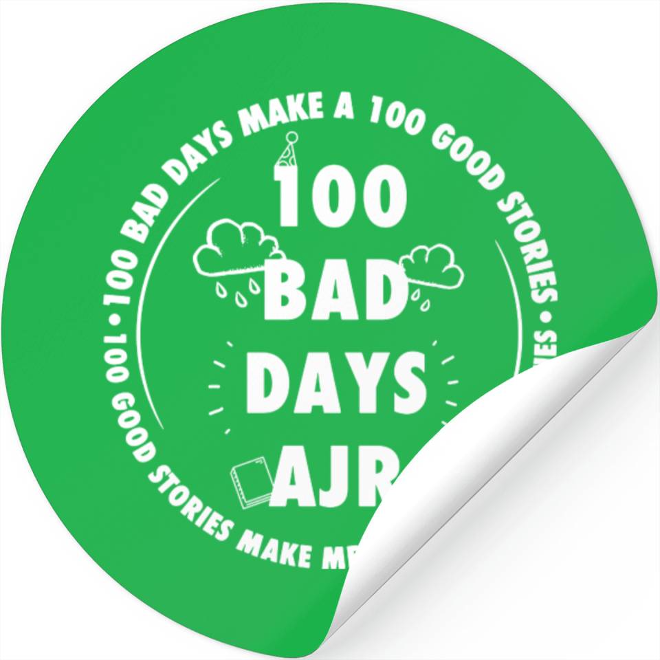 100 Bad Days - Ajr - 2" x 2" Round Stickers in Kelly Green — Stickers & Decals